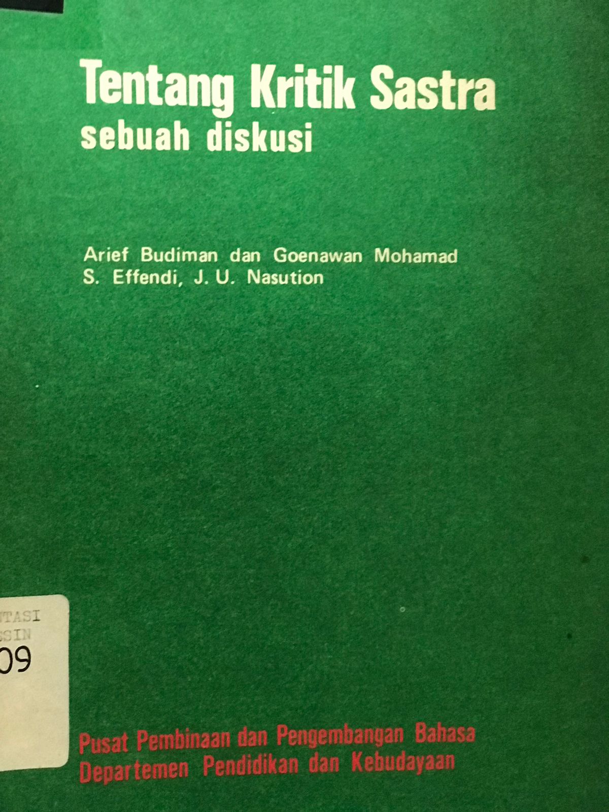 Tentang kritik sastra : Sebuah diskusi