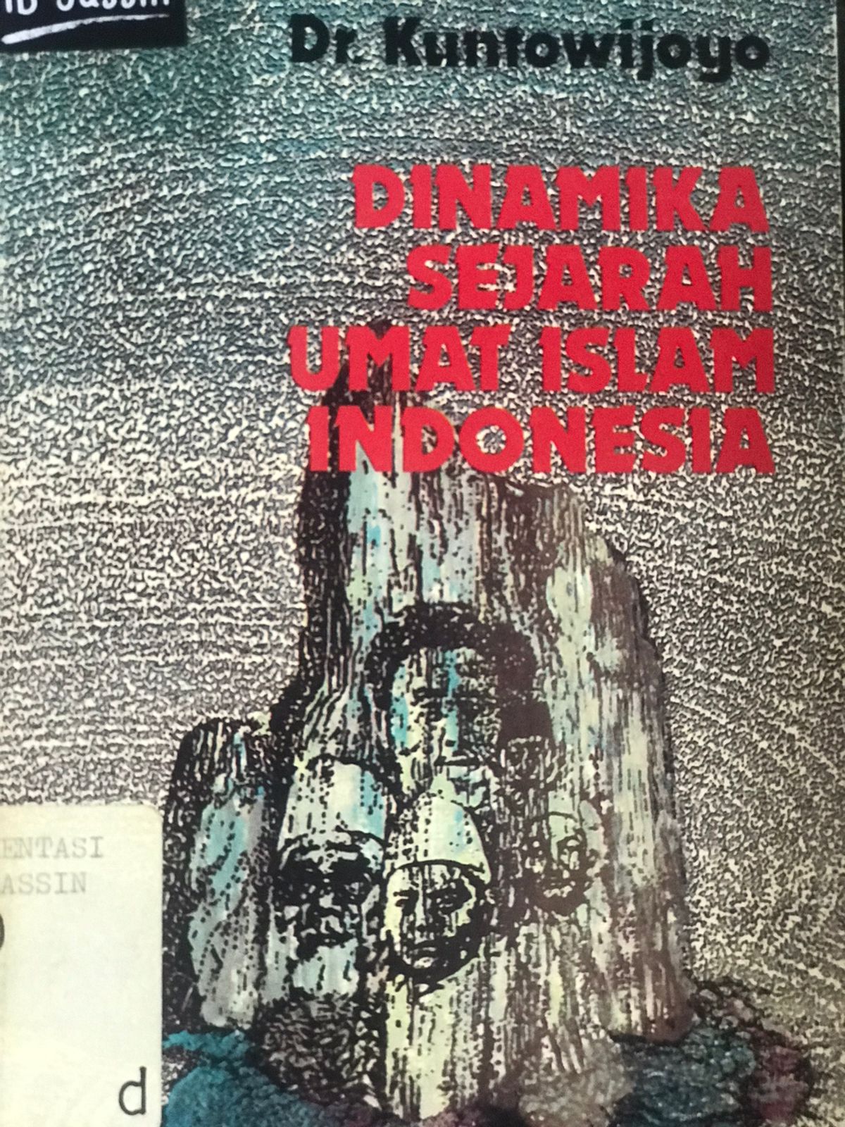 Dinamika sejarah umat Islam Indonesia