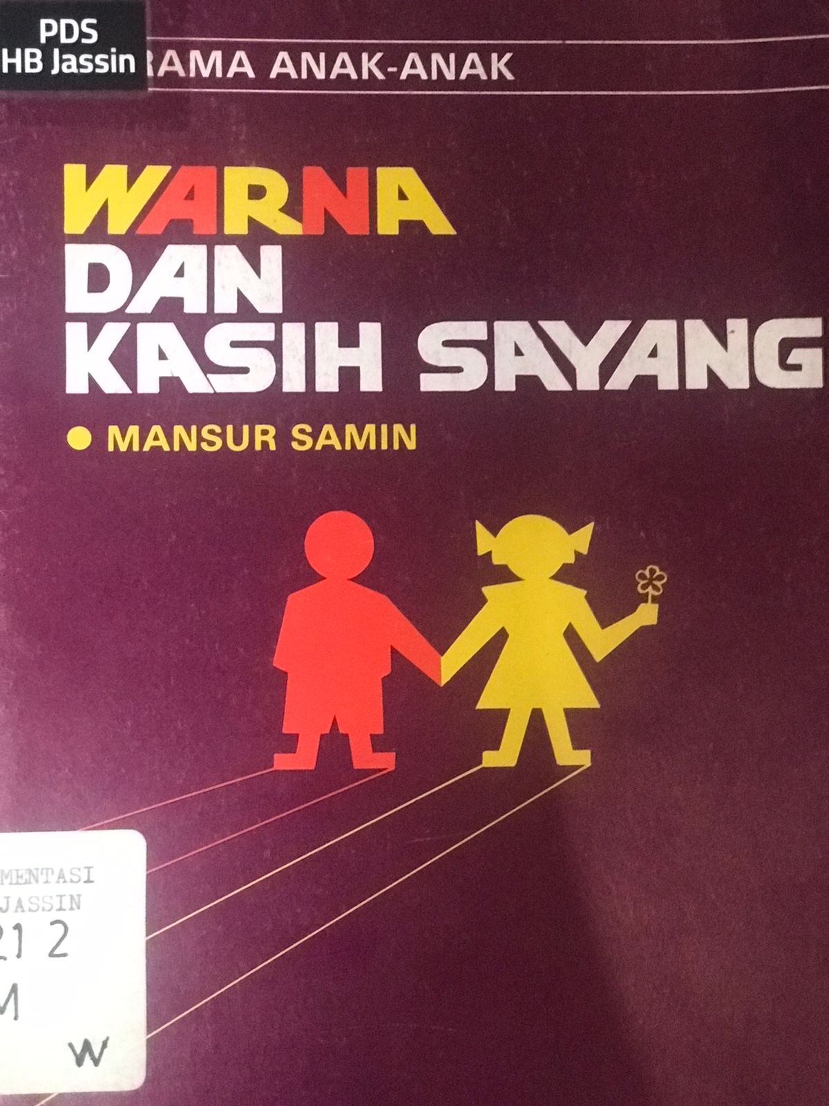 Warna dan kasih sayang / Mansur Samin