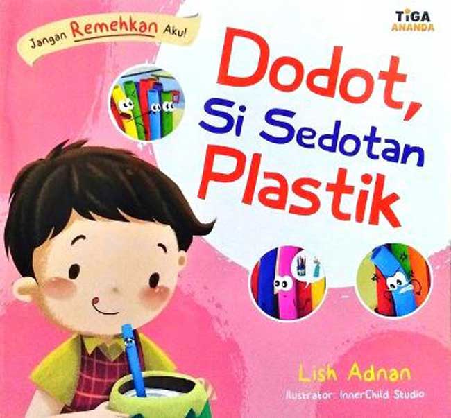 Dodot, si sedotan plastik