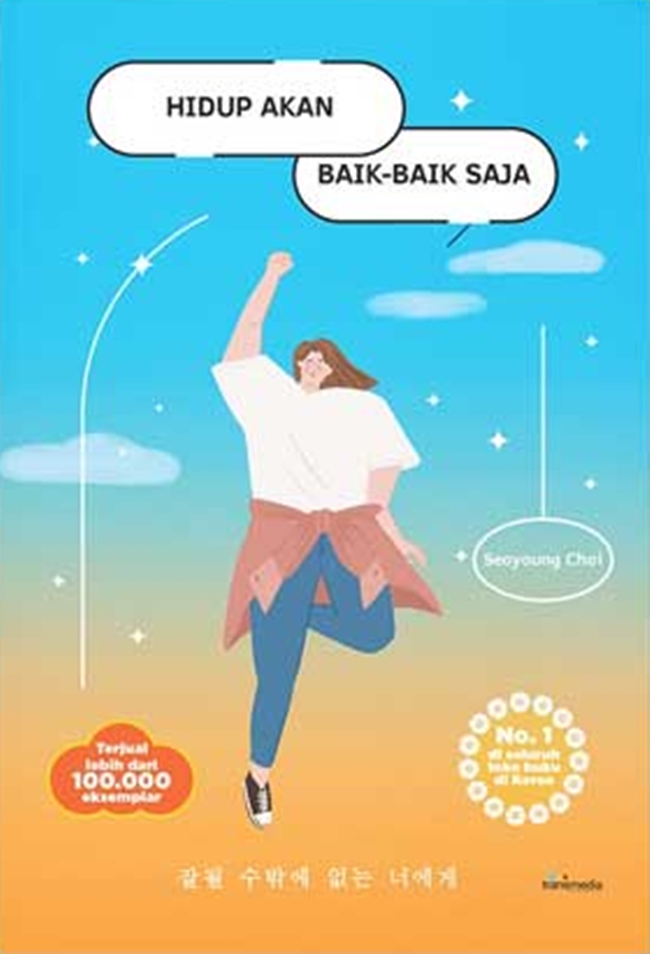 Hidup akan baik-baik saja