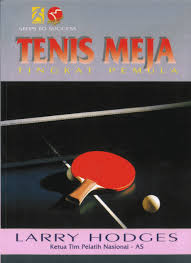Step to success Tenis meja :  tingkat pemula / Larry Hodges ; Penerjemah : Eri D. Nasution