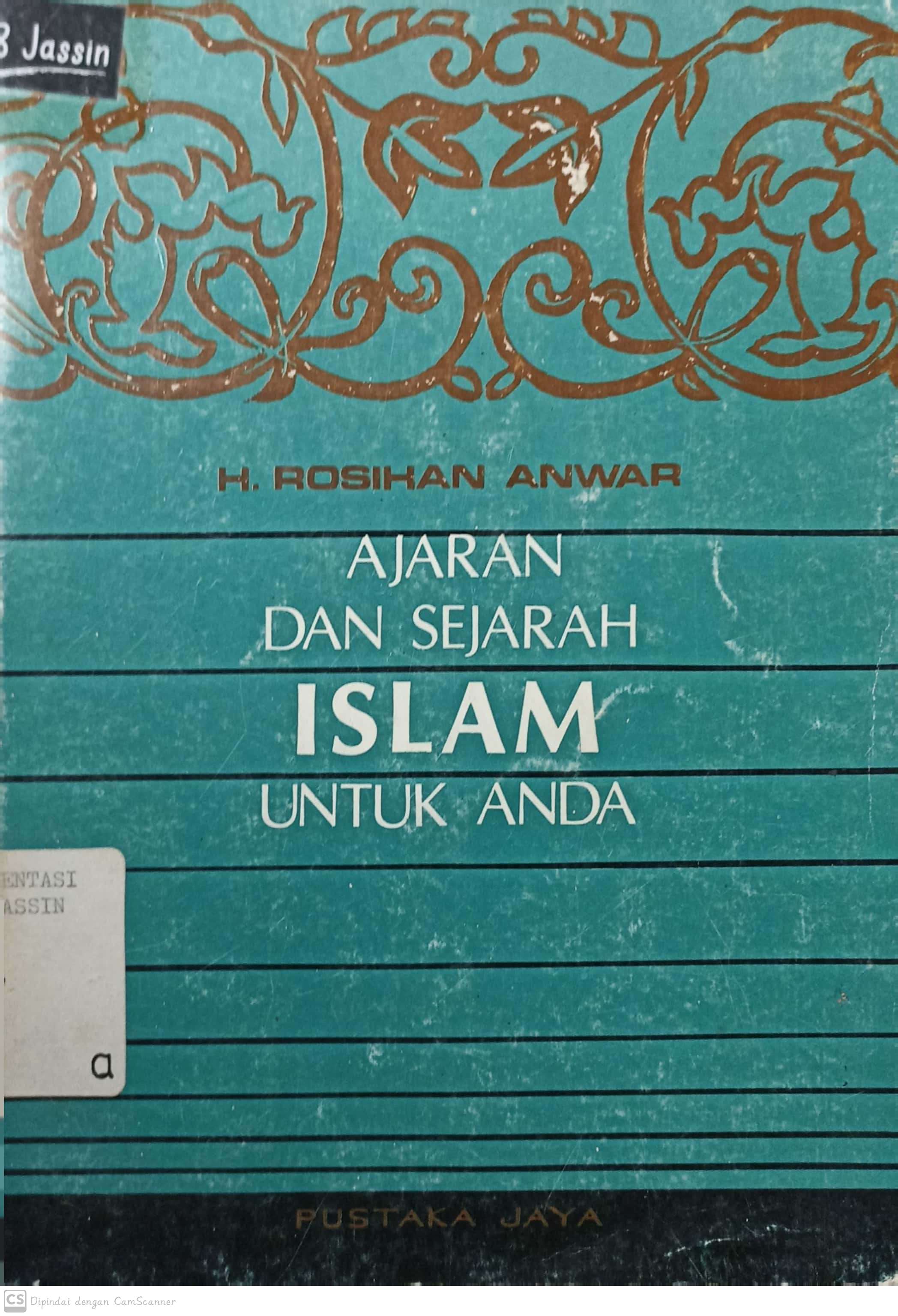 Ajaran dan sejarah islam untuk anda
