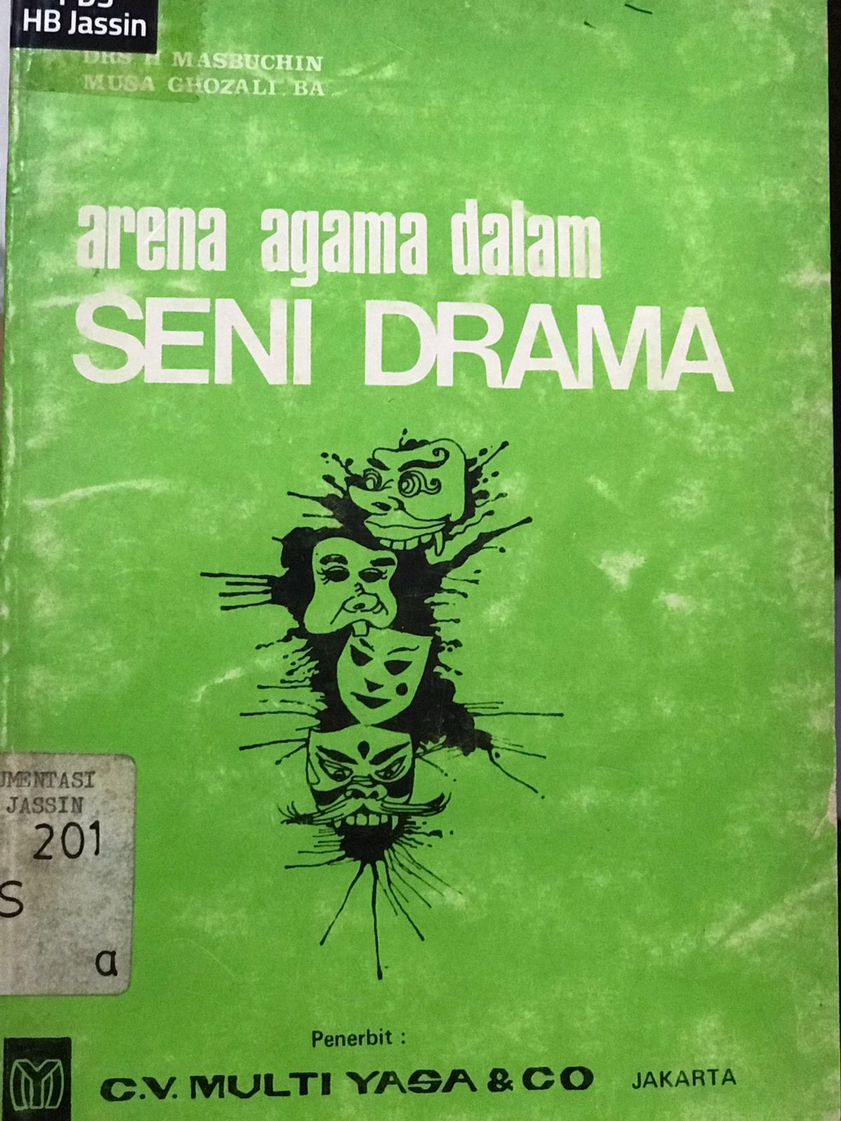 Arena agama dalam seni drama / Masbuchin Musa Ghozali