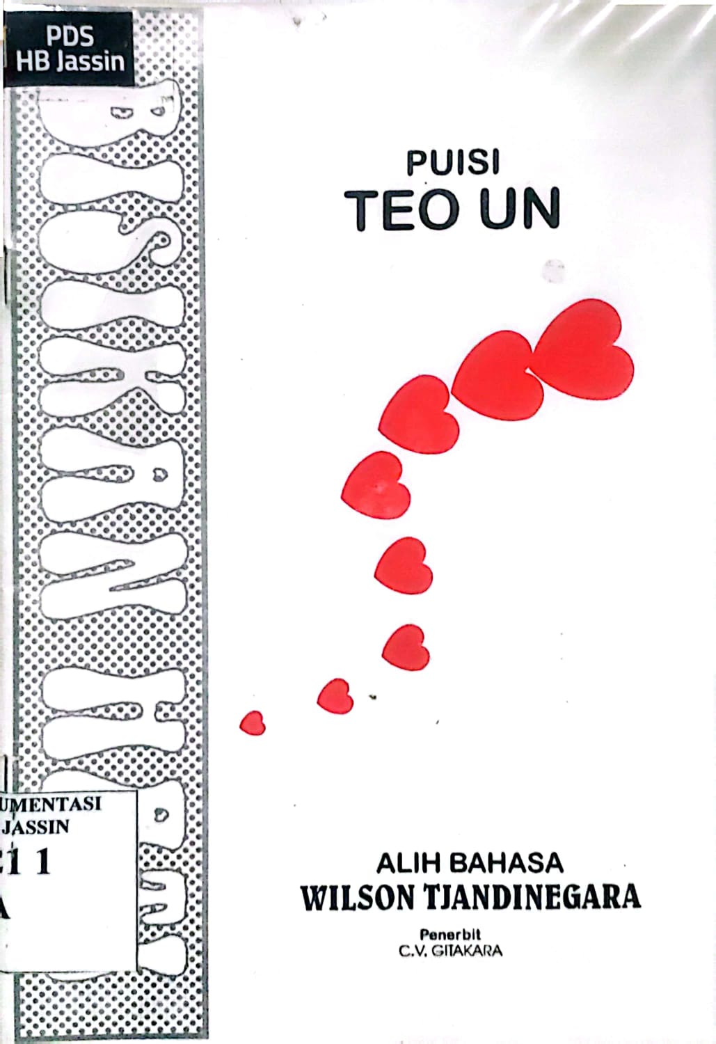 Puisi Teo Un / Wilson Tjandinegara