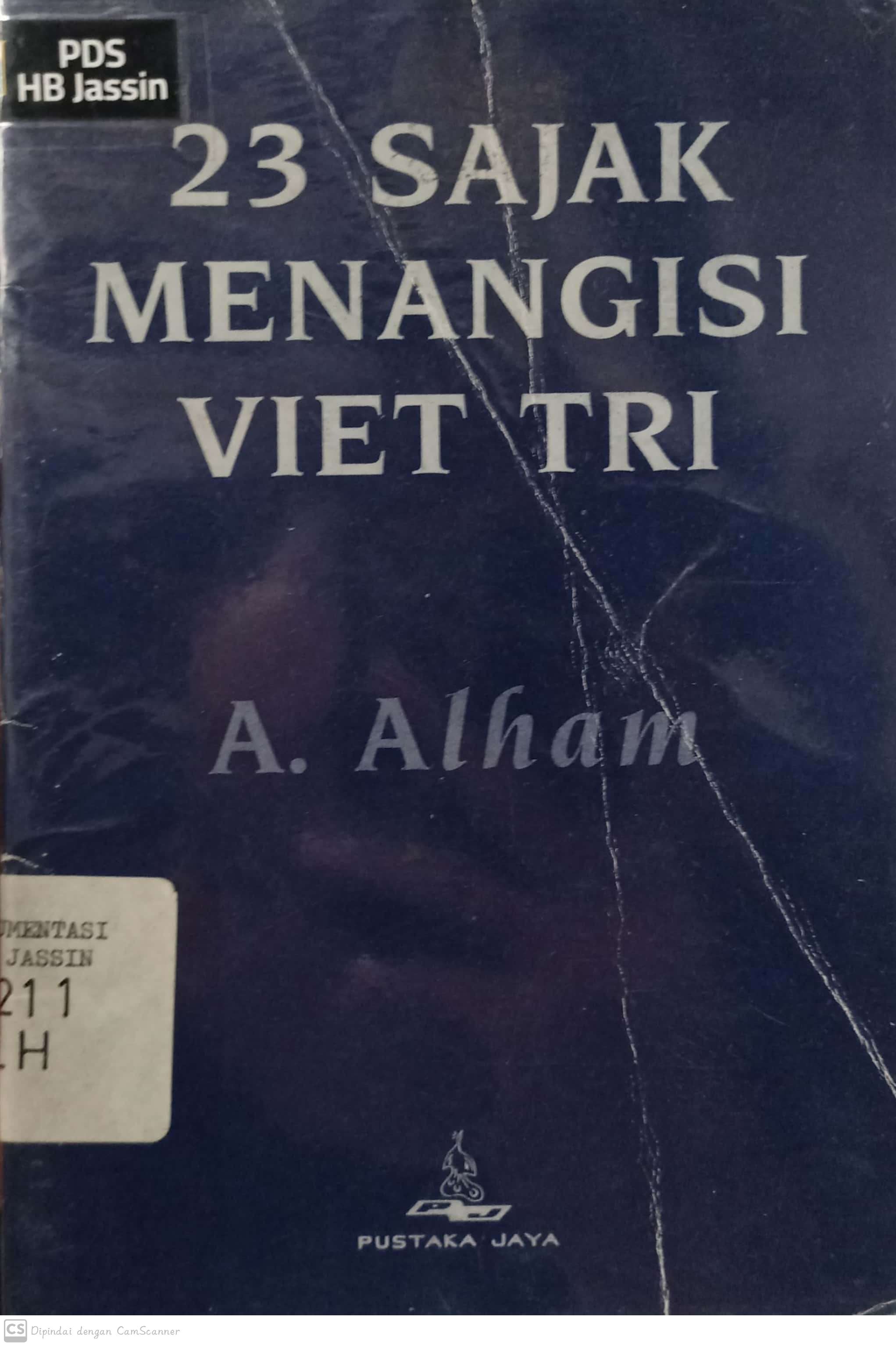 23 Sajak menangisi viet tri / A.Alham