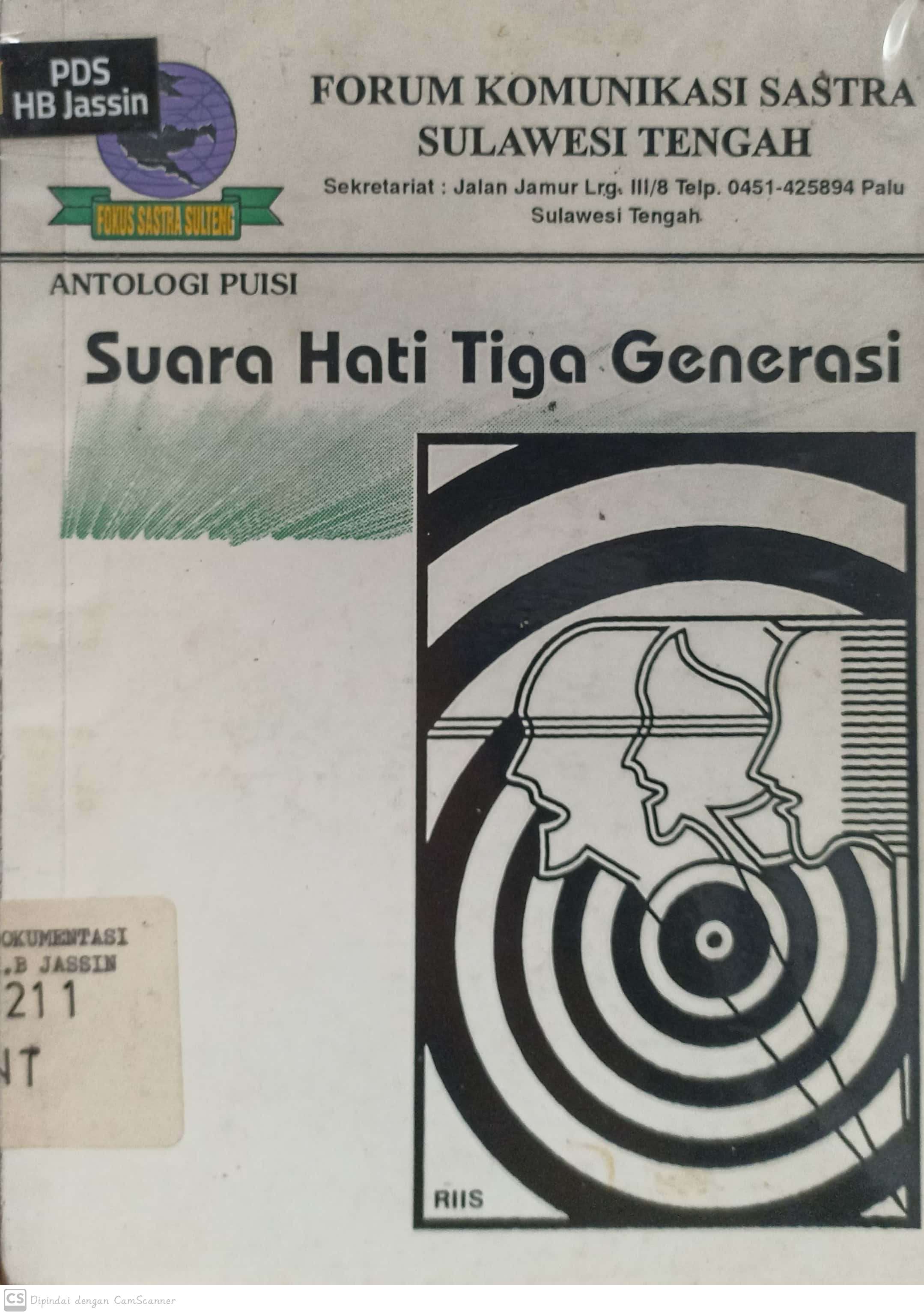 Suara hati tiga generasi :  antologi puisi / penyunting, Tjatjo Tuan Sjaichu