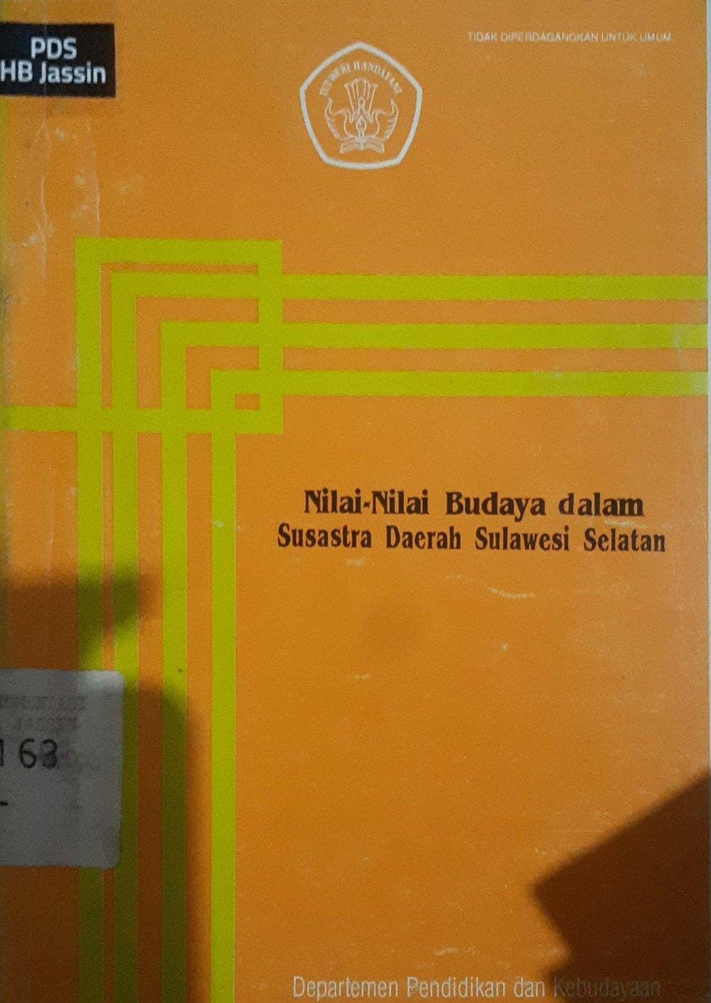Nilai-Nilai Budaya Dalam Susastra Daerah Sulawesi Selatan