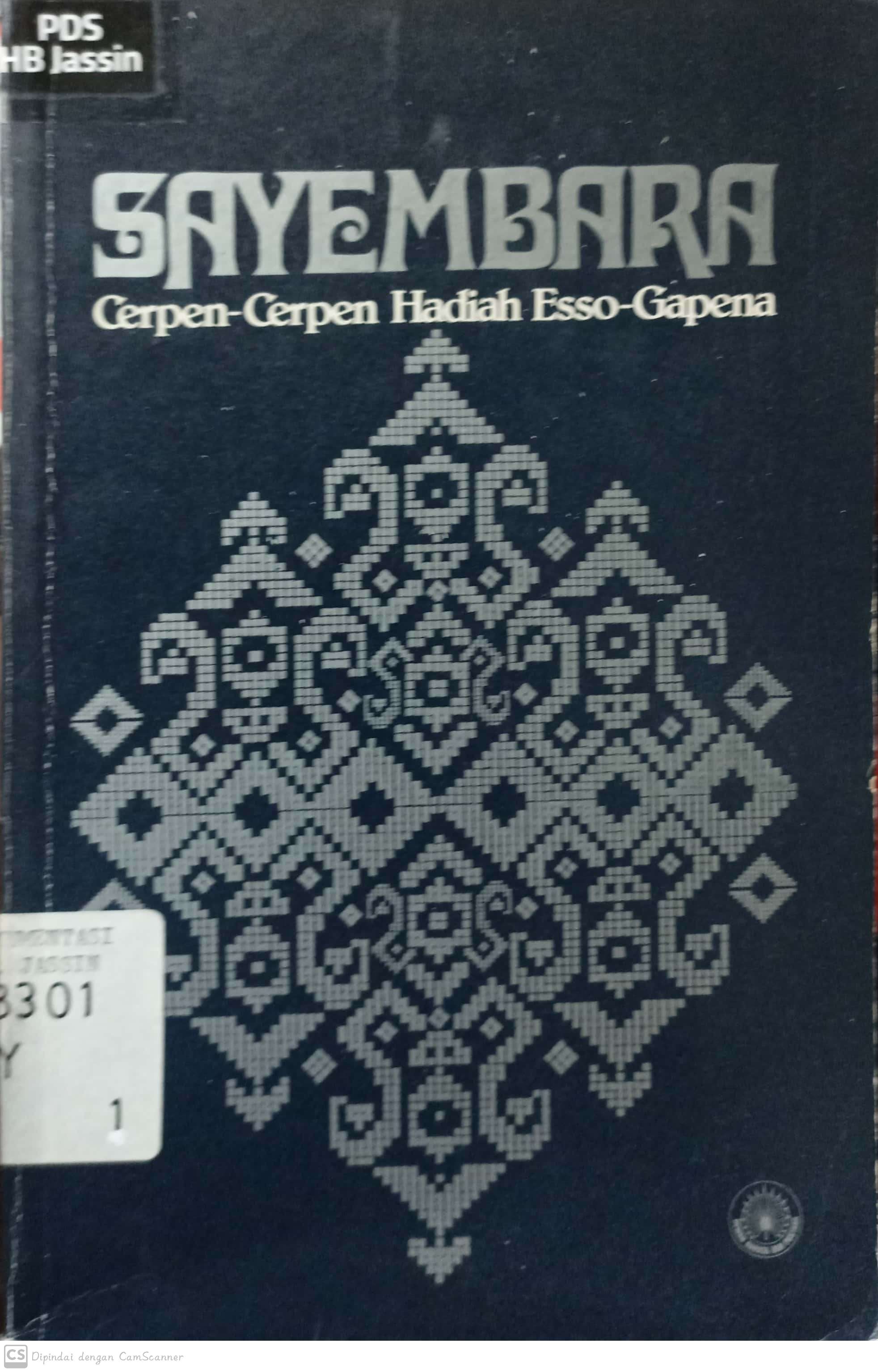 Sayembara : cerpen-cerpen hadiah esso-gapena