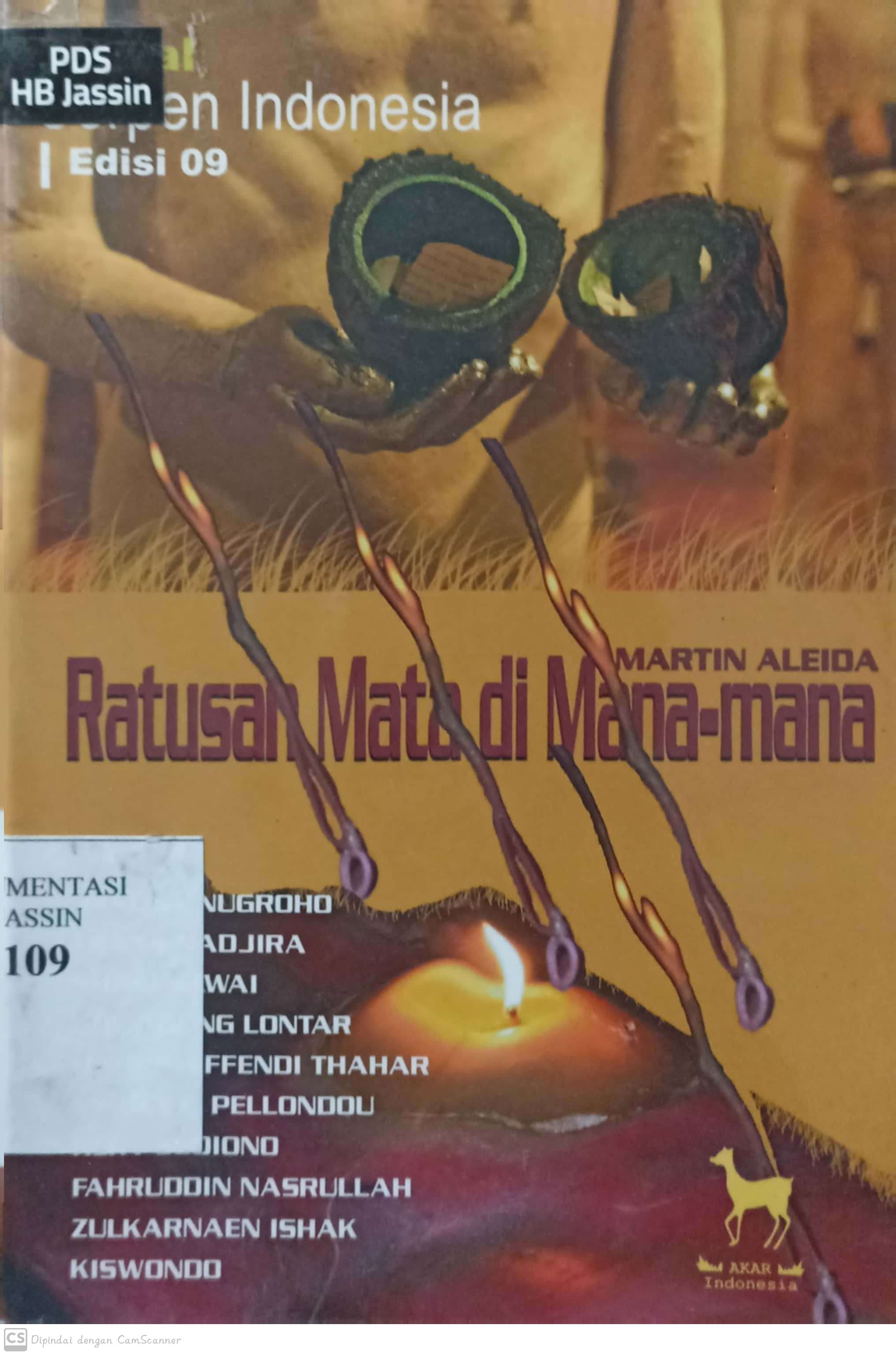 Ratusan mata di mana-mana : jurnal cerpen indonesia edisi 09/2008