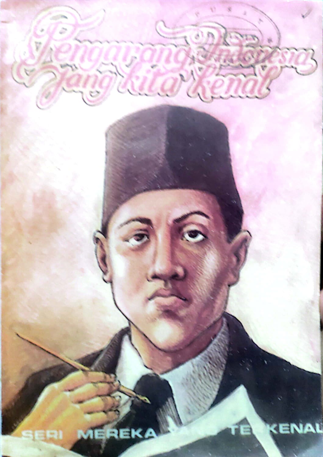 Pengarang Indonesia yang kita kenal