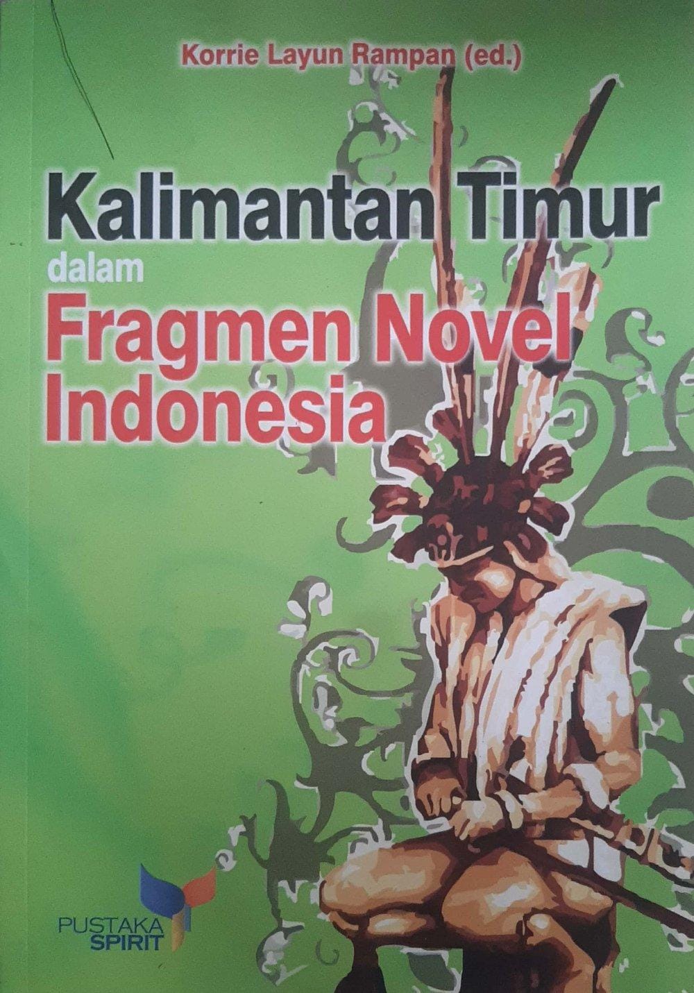 Kalimantan Timur Dalam Fragmen Novel Indonesia