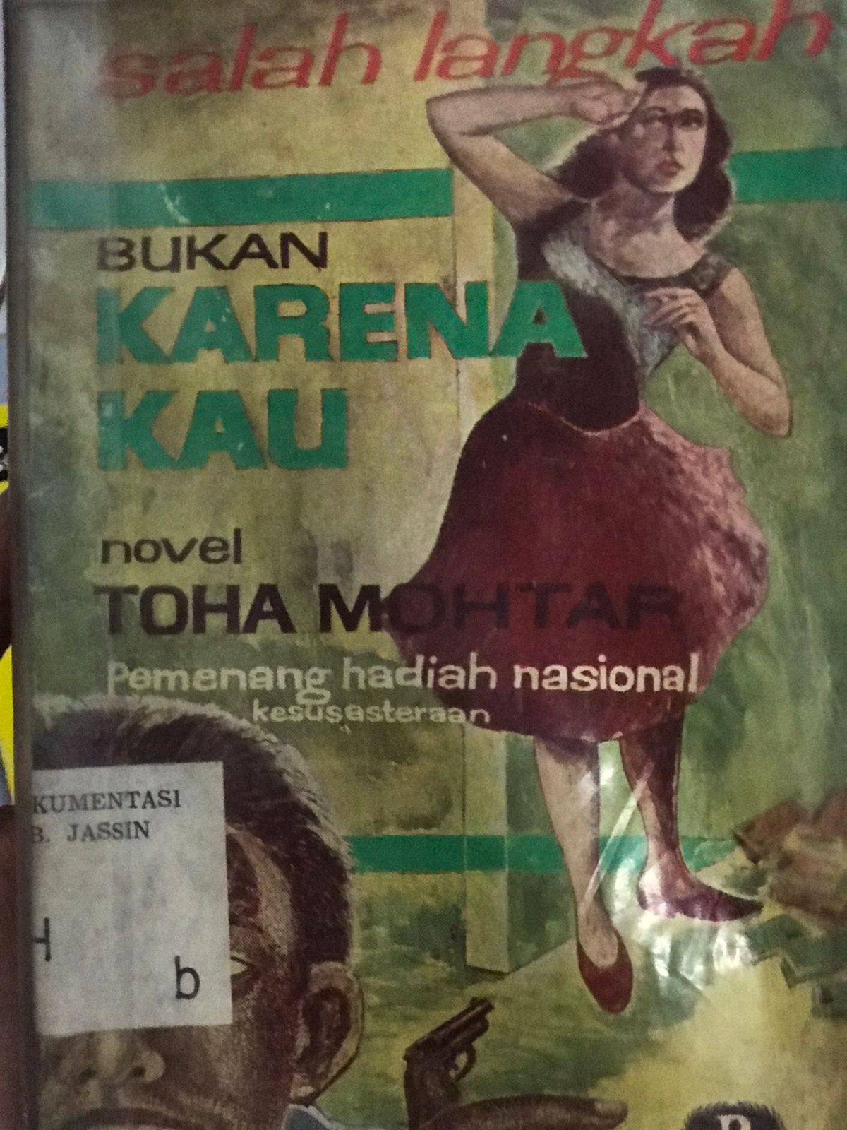 Bukan karena kau / Toha Mohtar