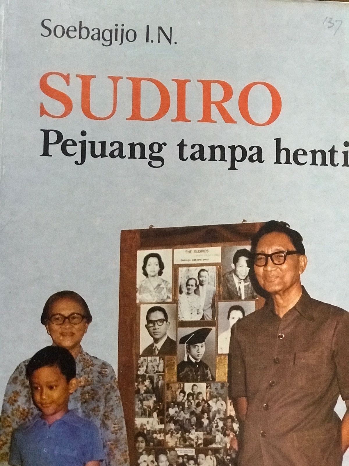 Sudiro : Pejuang tanpa henti