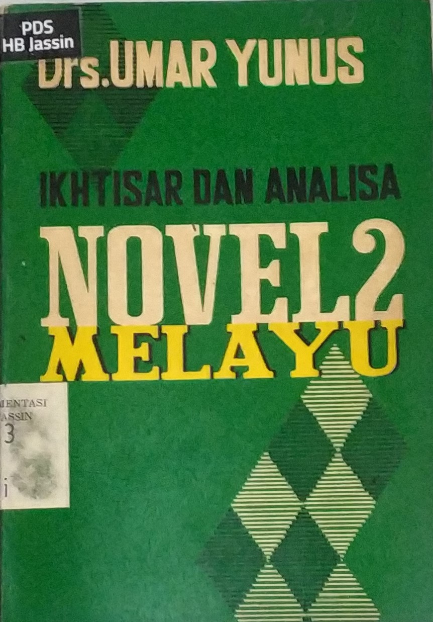 Ikhtisar dan analisa : novel2 Melayu