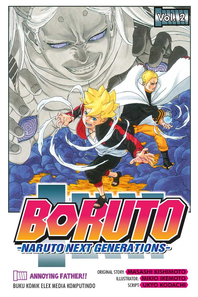 Boruto: Naruto Next Generations Vol. 2 / Masashi Kishimoto, alih bahasa; Lenny, editor; Sari, desain sampul; Erson