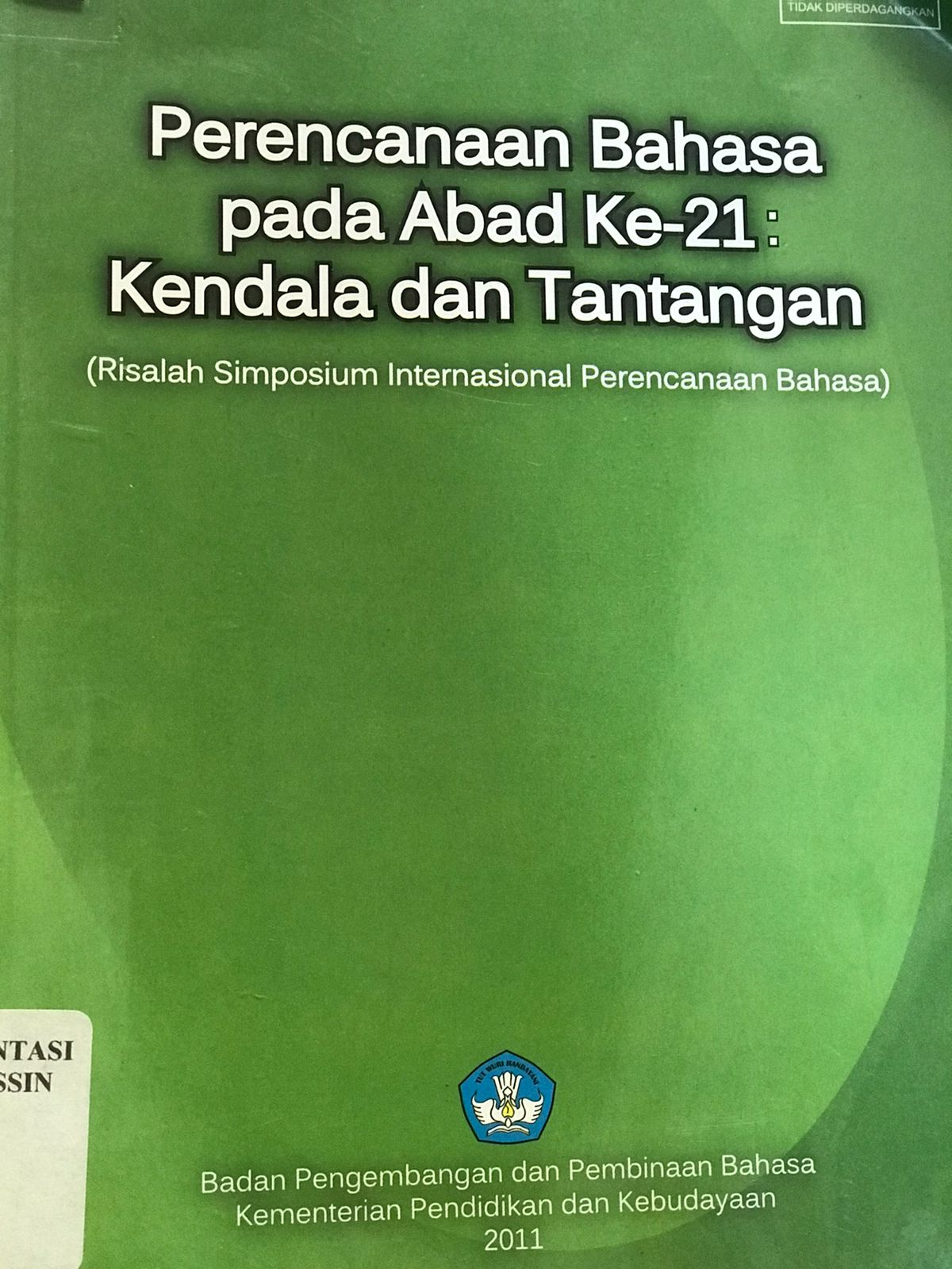 Perencanaan bahasa pada abad ke-21 : Kendala dan tantangan