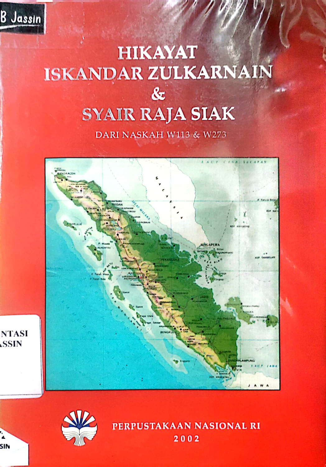 Hikayat Iskandar Zulkarnain & Syair Raja Siak