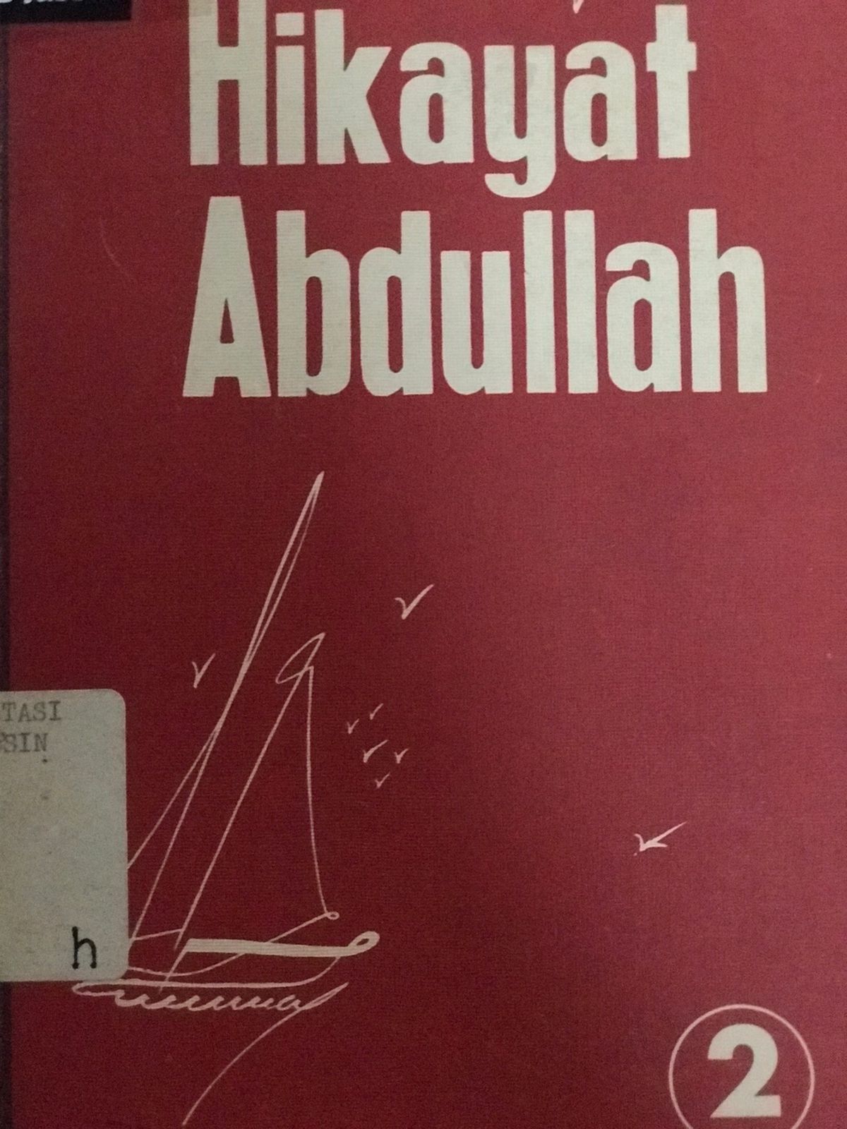 Hikayat Abdullah : Jilid 2