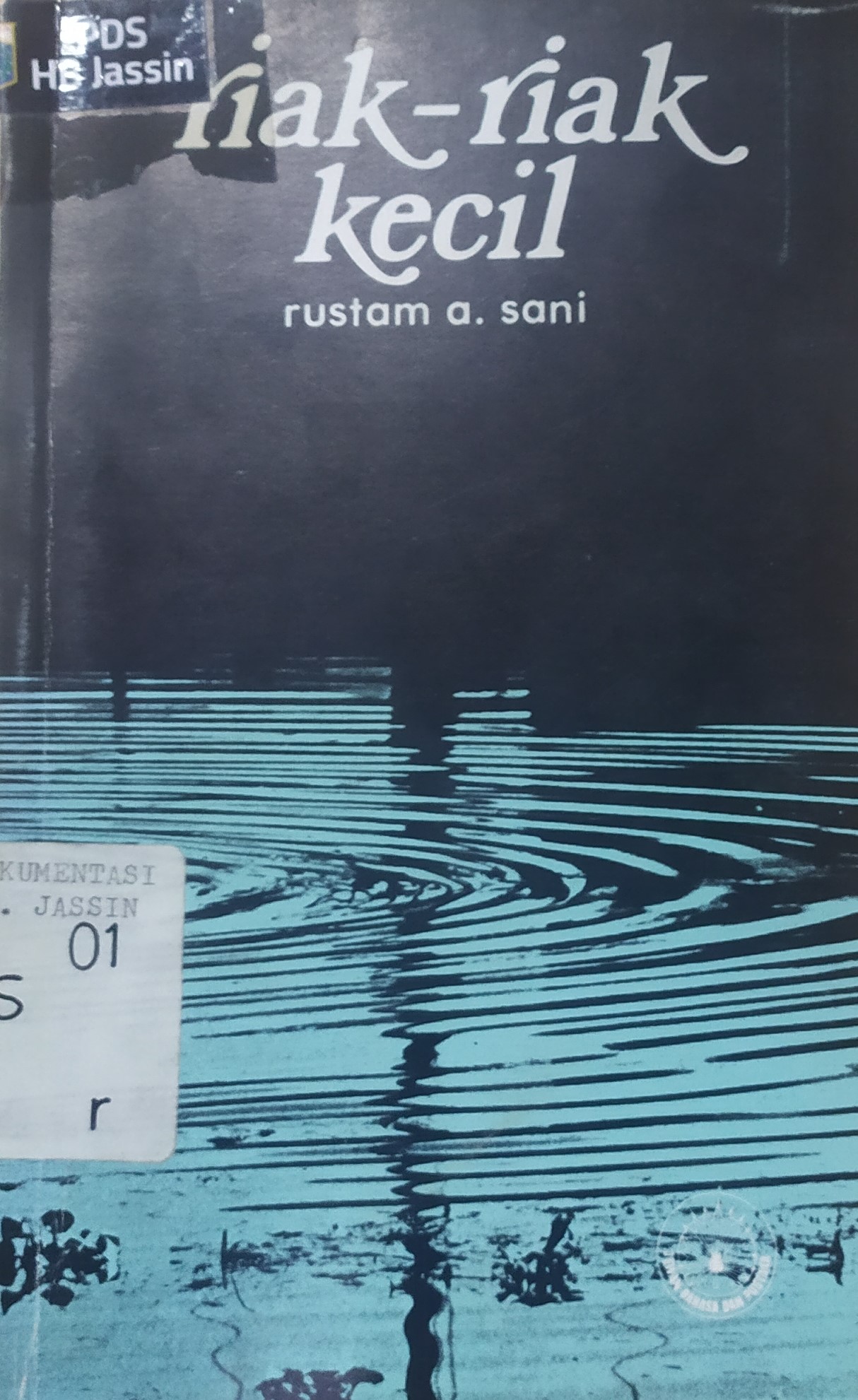 Riak-riak kecil : kumpulan puisi 1961-1974