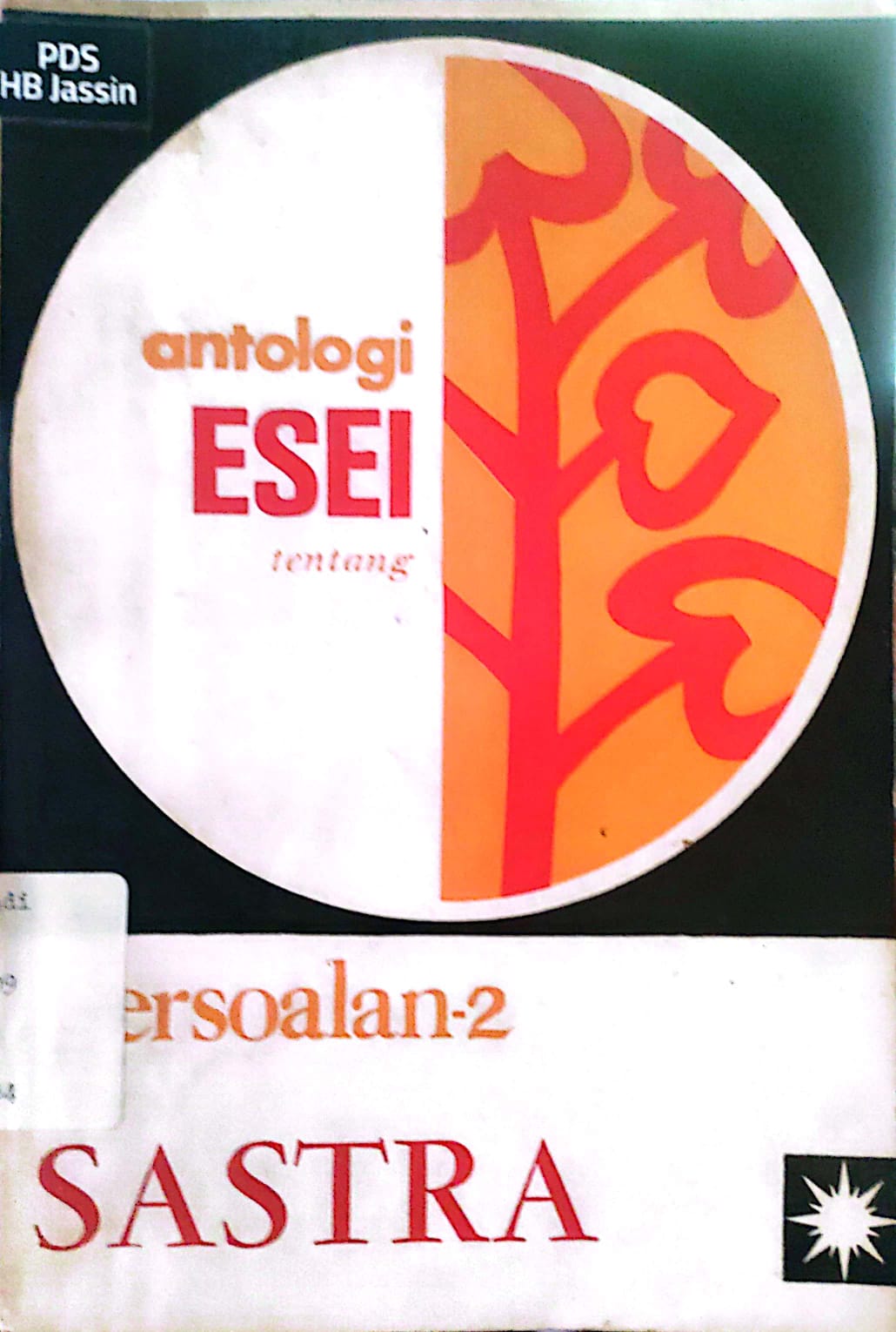Antologi Esei Tentang Persoalan 2 Sastra
