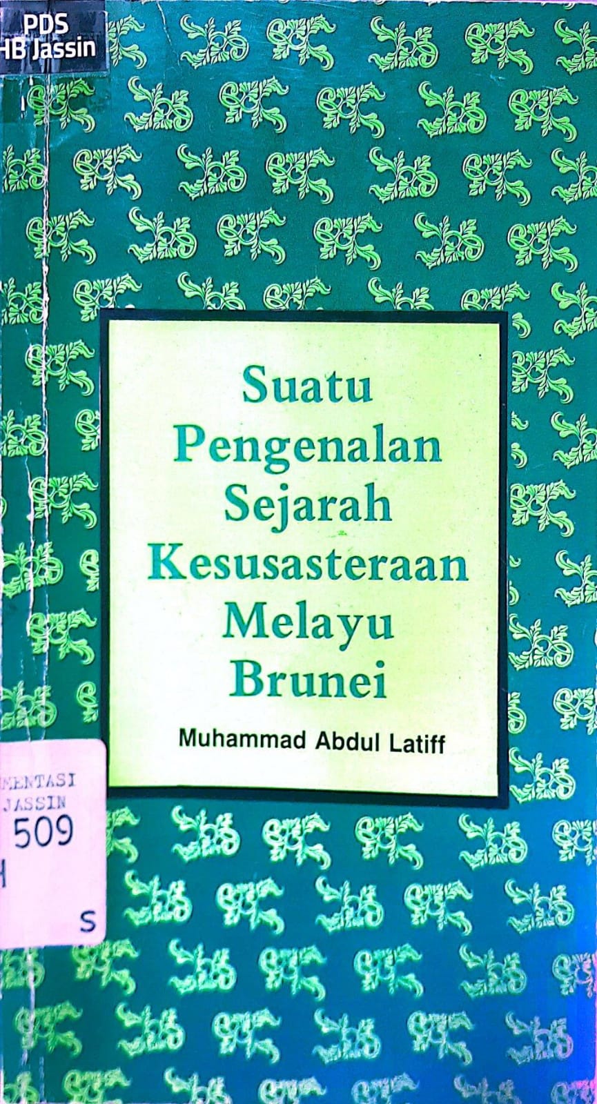 Suatu Pengenalan Sejarah kesusteraan Melayu Brunei