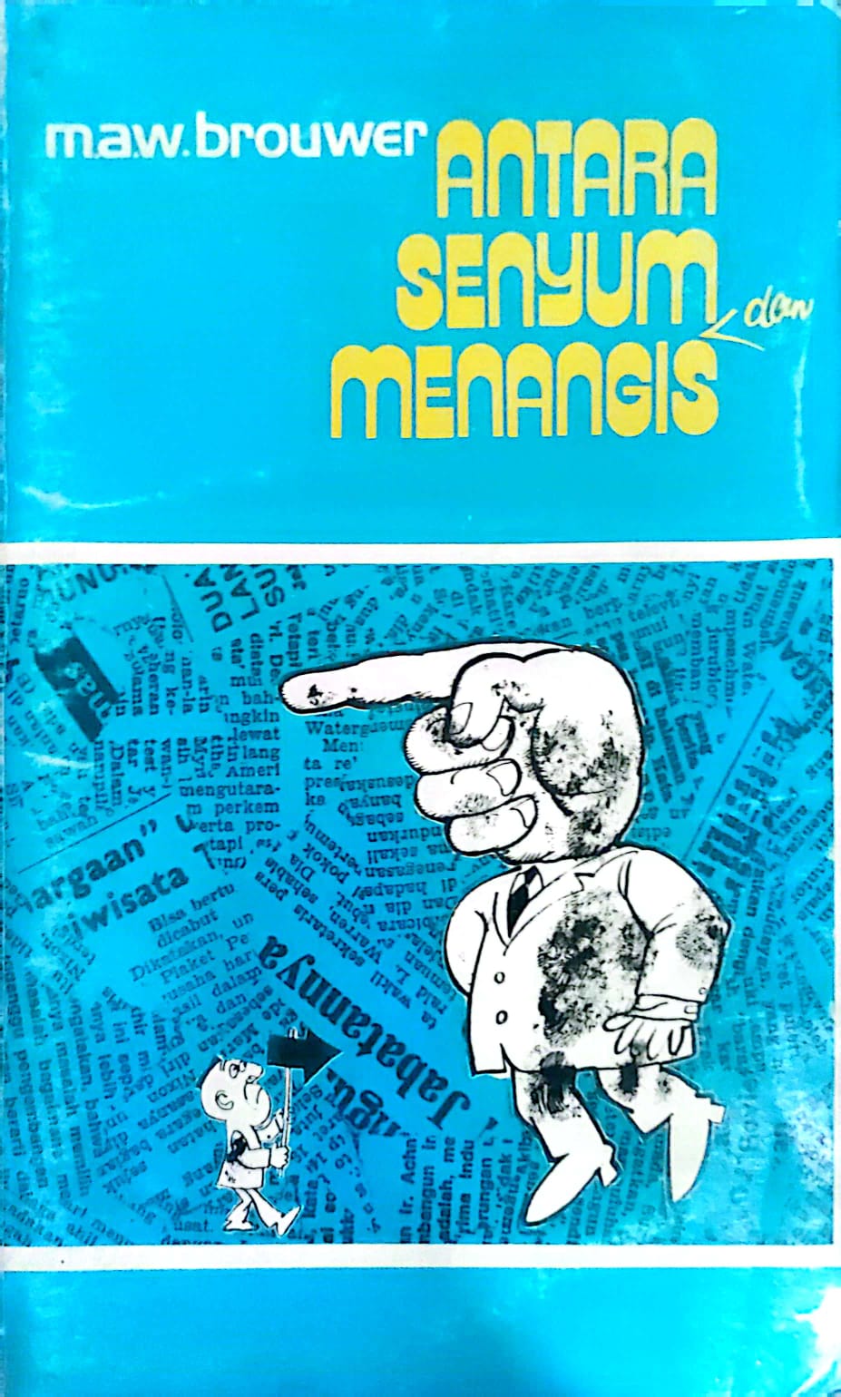 Antara Senyum Menangis / Brower M.A.W.