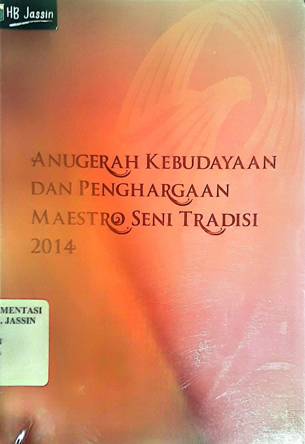 Anugerah Kebudayaan dan Penghargaan Maenstro Seni Tradisi 2014