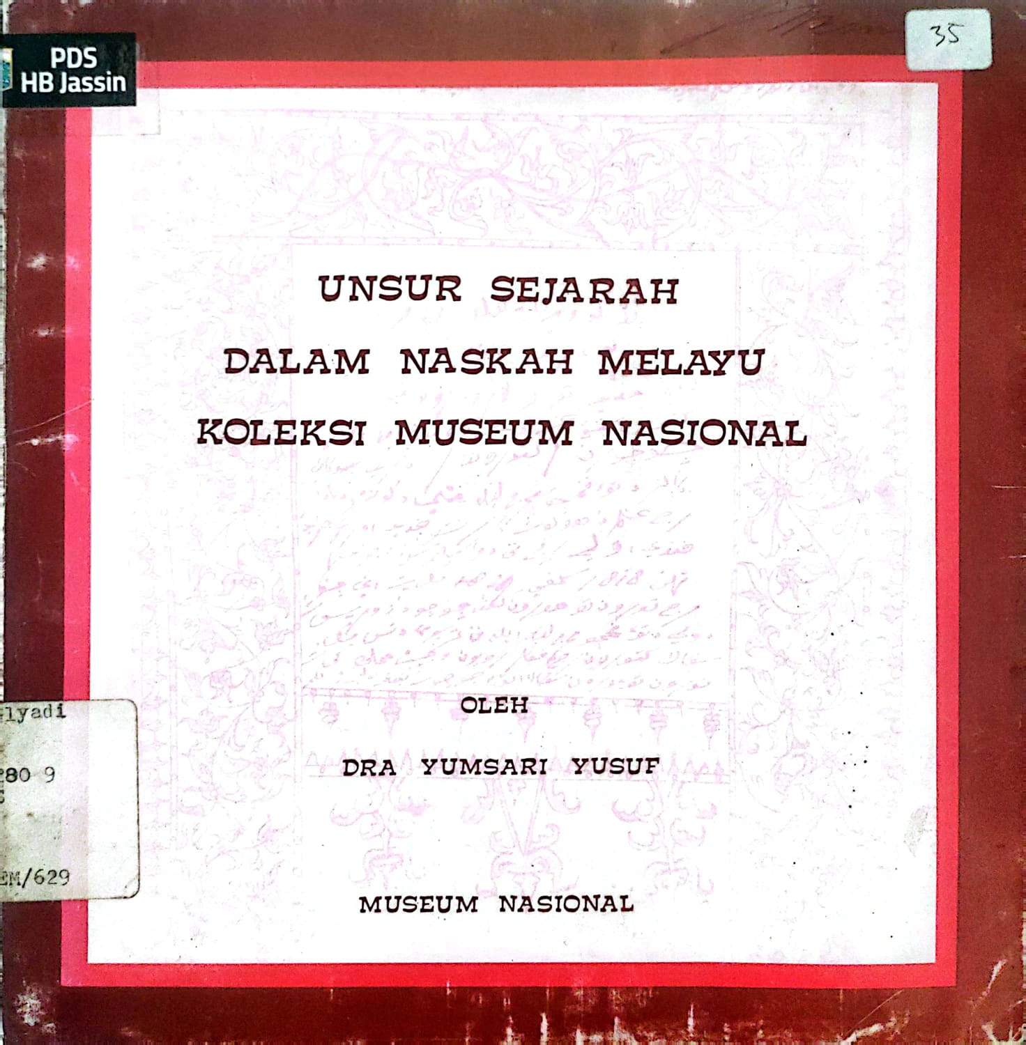 Unsur Sejarah Dalam Naskah Melayu Koleksi Museum Nasional
