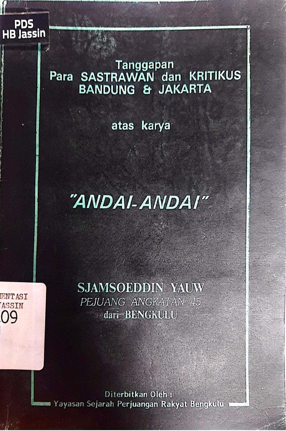 Tanggapan Para Sastrawan Dan Kritikus Bandung & Jakarta Atas Karya Andai-Andai