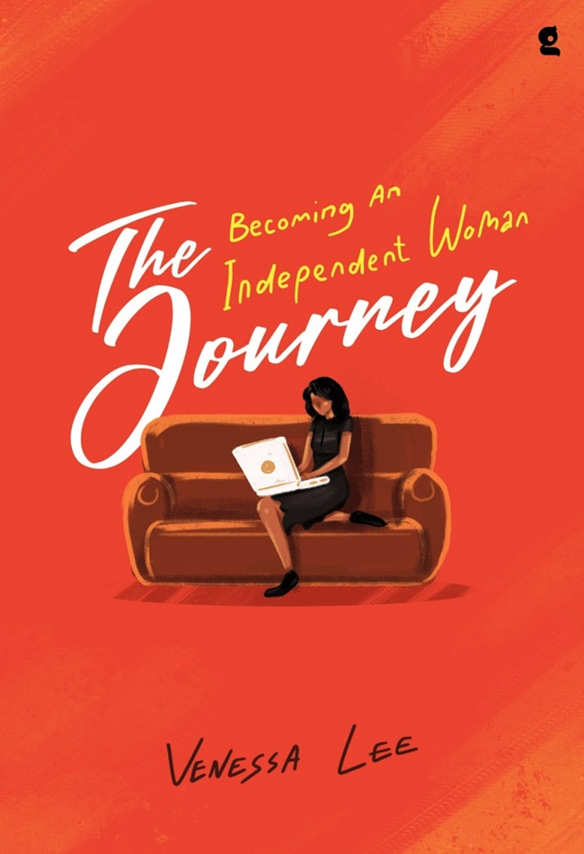 The Journey - Becoming an independent women / Venessa Lee, penyunting; Fina Anggriyani, ilustrator; Varseliya Recy