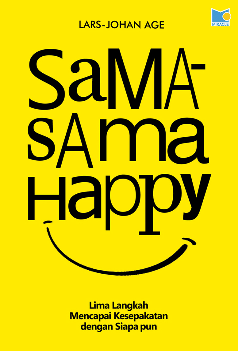 Sama-sama happy : Lima langkah mencapai kesepakatan dengan siapa pun