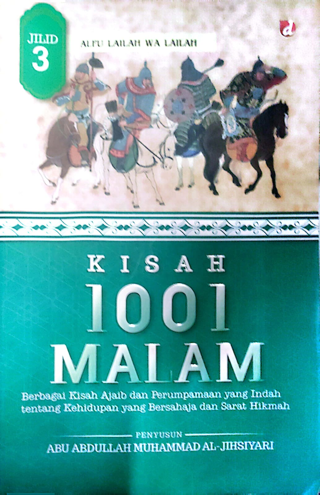 Kisah 1001 Malam / Abu Abdullah Muhammad Al-Jihsiyari