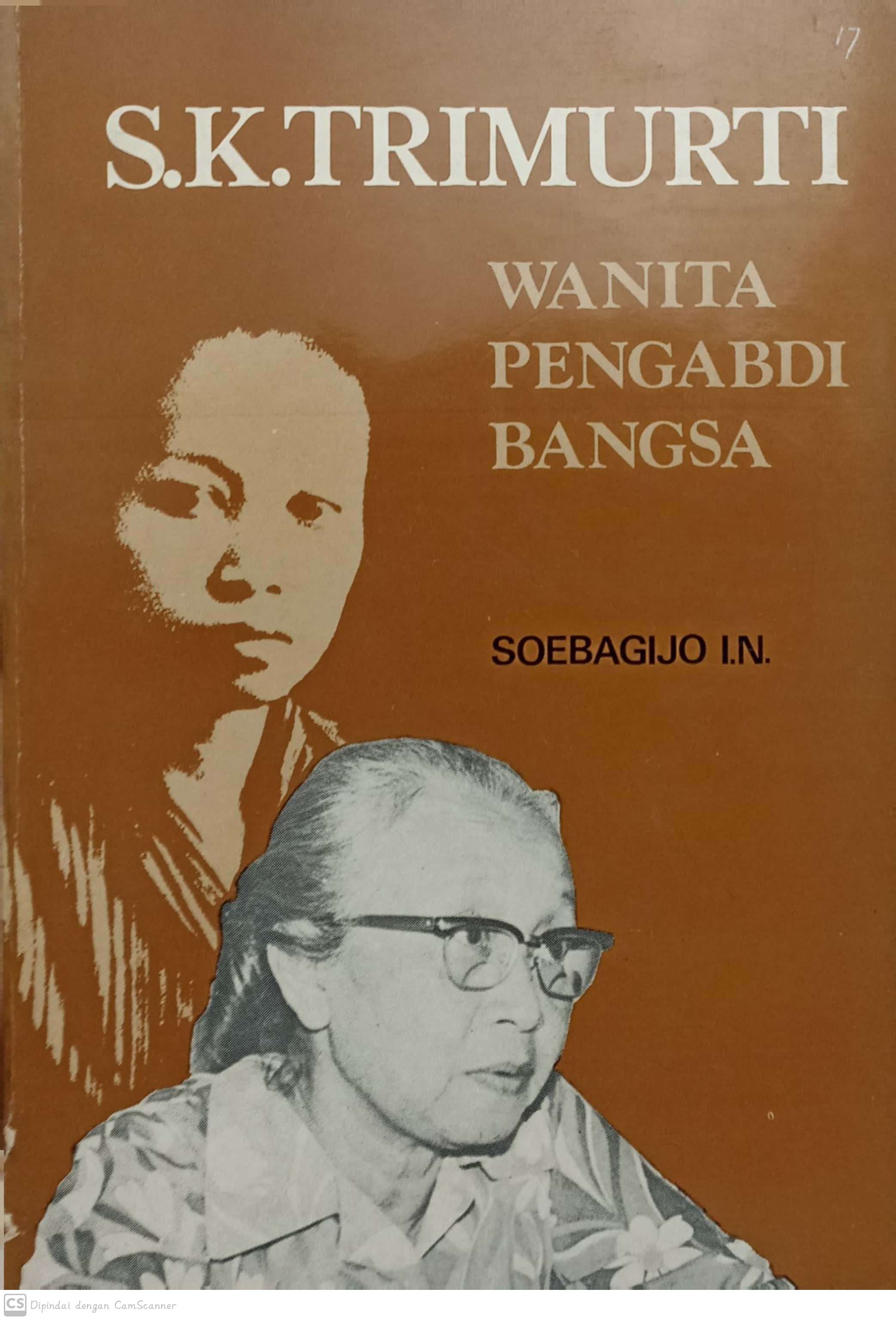 S.K Trimurti : wanita pengabdi bangsa