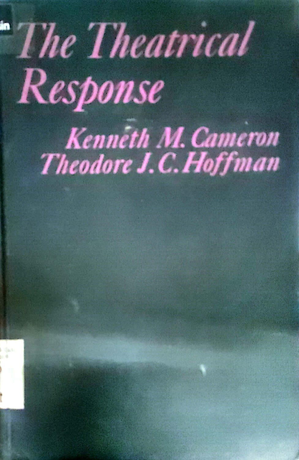 The Theatrical Response