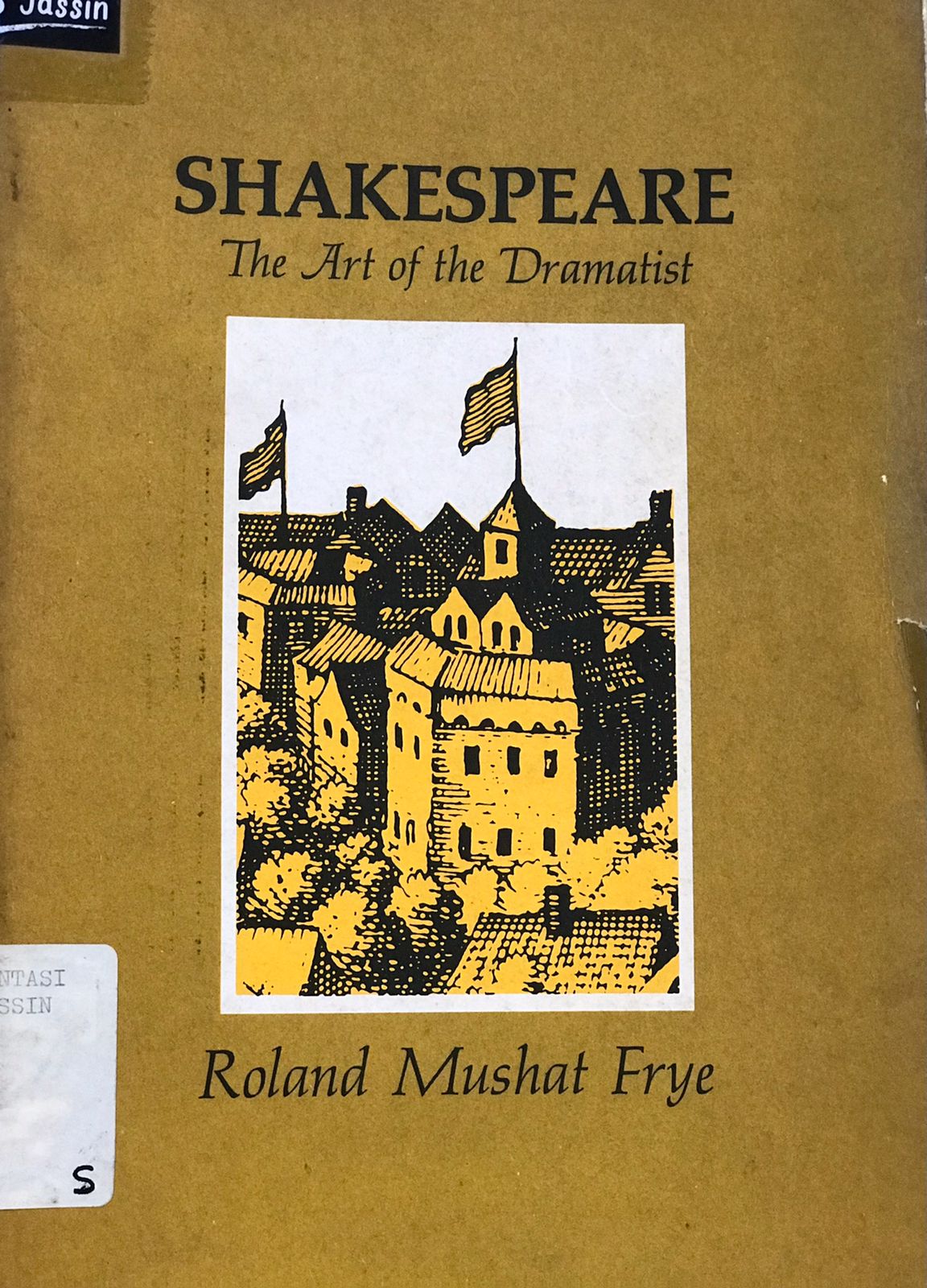Shakespeare : The art of the dramatist