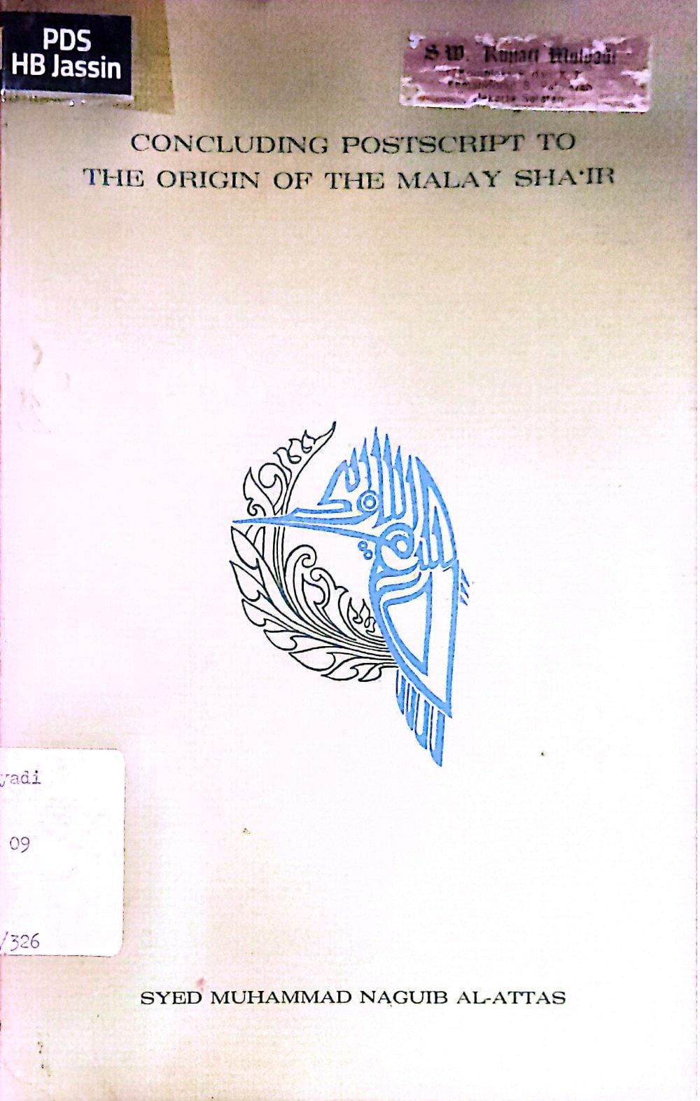 Concluding Postscript To The Origin Of The Malay Shai`ir