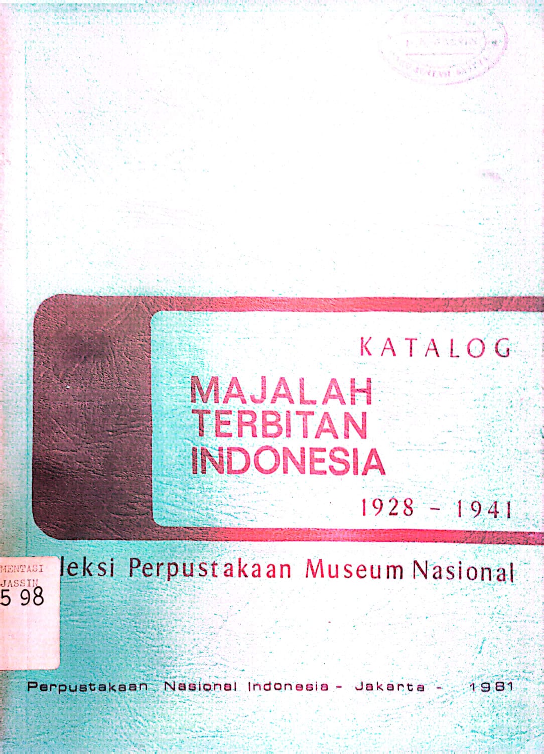 Katalog Majalah Terbitan Indonesia 1928-1941