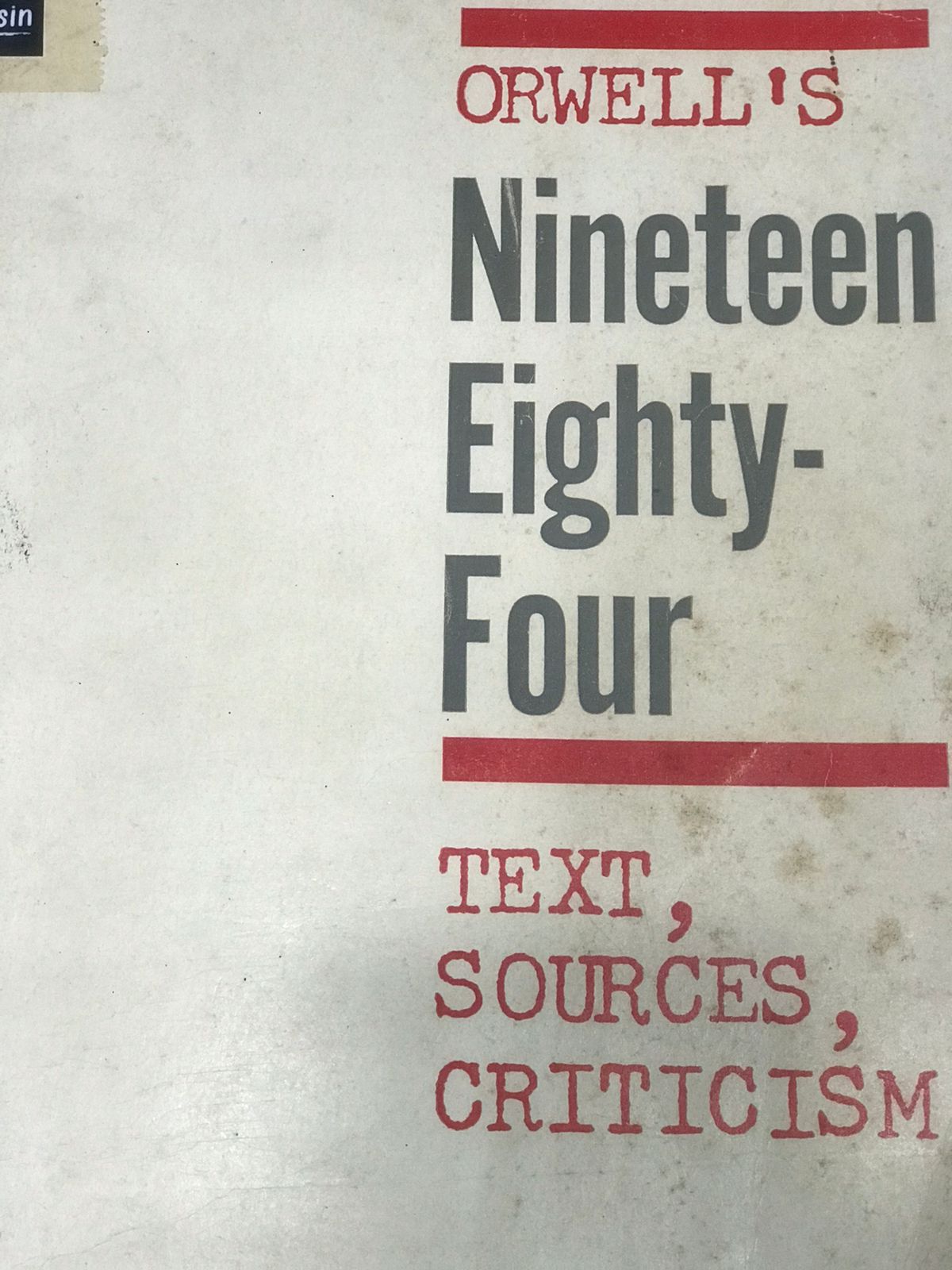 Nineteen eighty-four : Text, Sources, Criticism