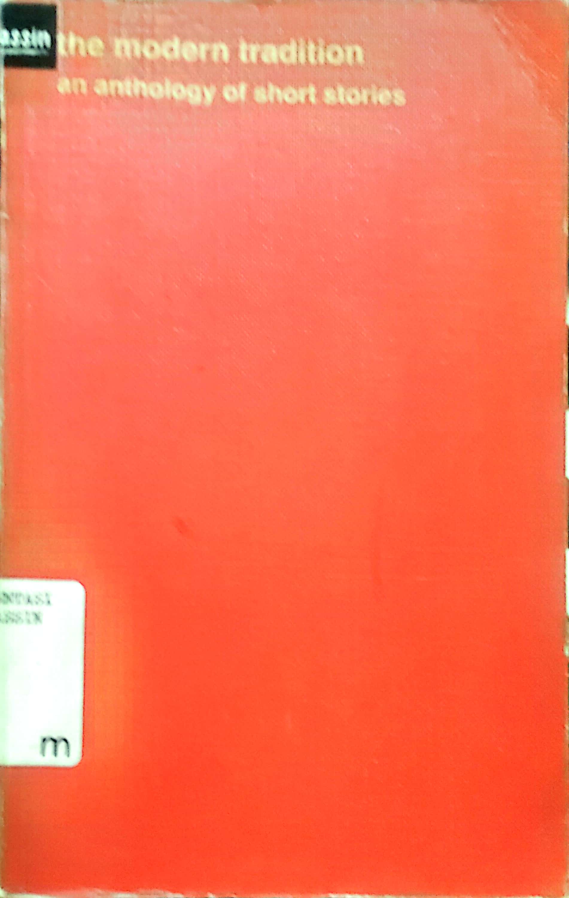 The Modern Tradition An Anthology Of Short Stories / Howard Daniel F.