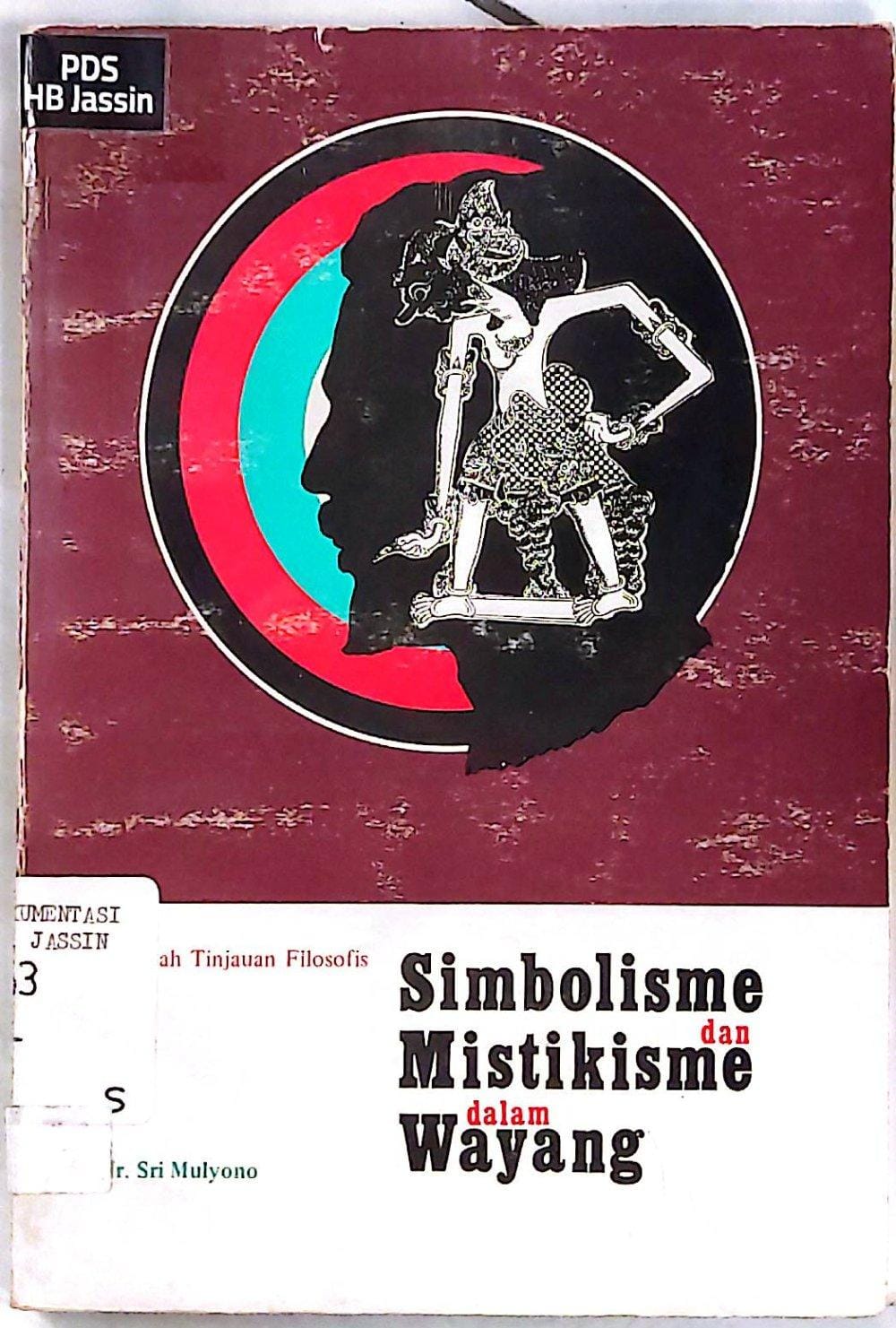 Simbolisme Dan Mistikisme Dalam Wayang
