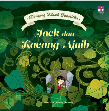 Dongeng Klasik Favoritku : Jack dan Kacang Ajaib