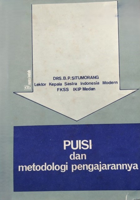 Puisi dan metodologi pengajaranya / B.P Situmorang