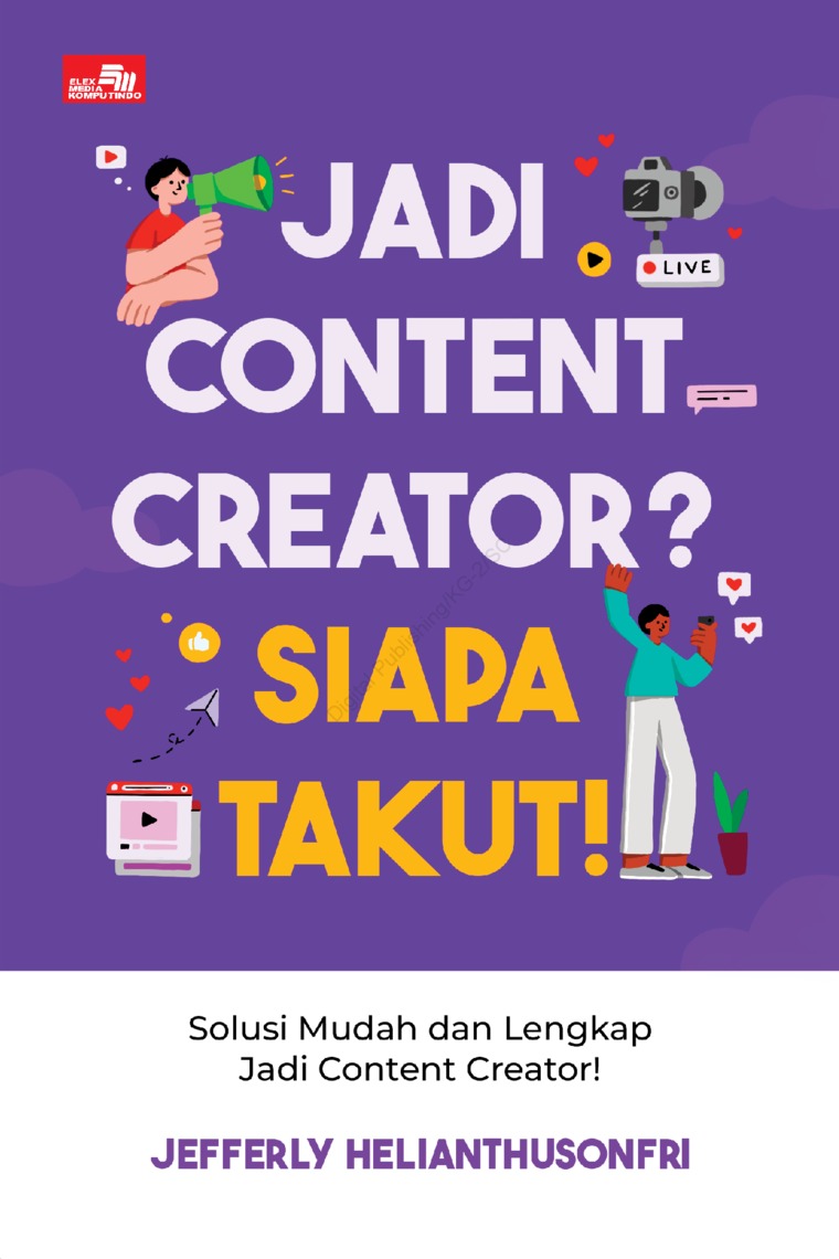 Jadi content creator? Siapa takut!