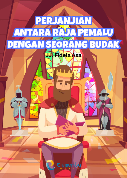 Perjanjian antara raja pemalu dengan seorang budak