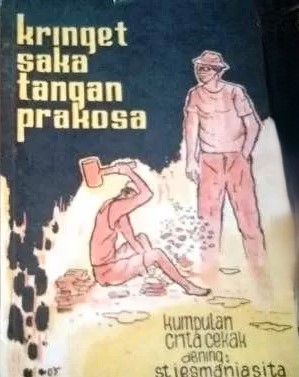 Kringet saka tangan prakosa : kumpulan crita cekak