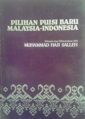 Pilihan puisi baru Malaysia-Indonesia / Muhammad Haji Salleh