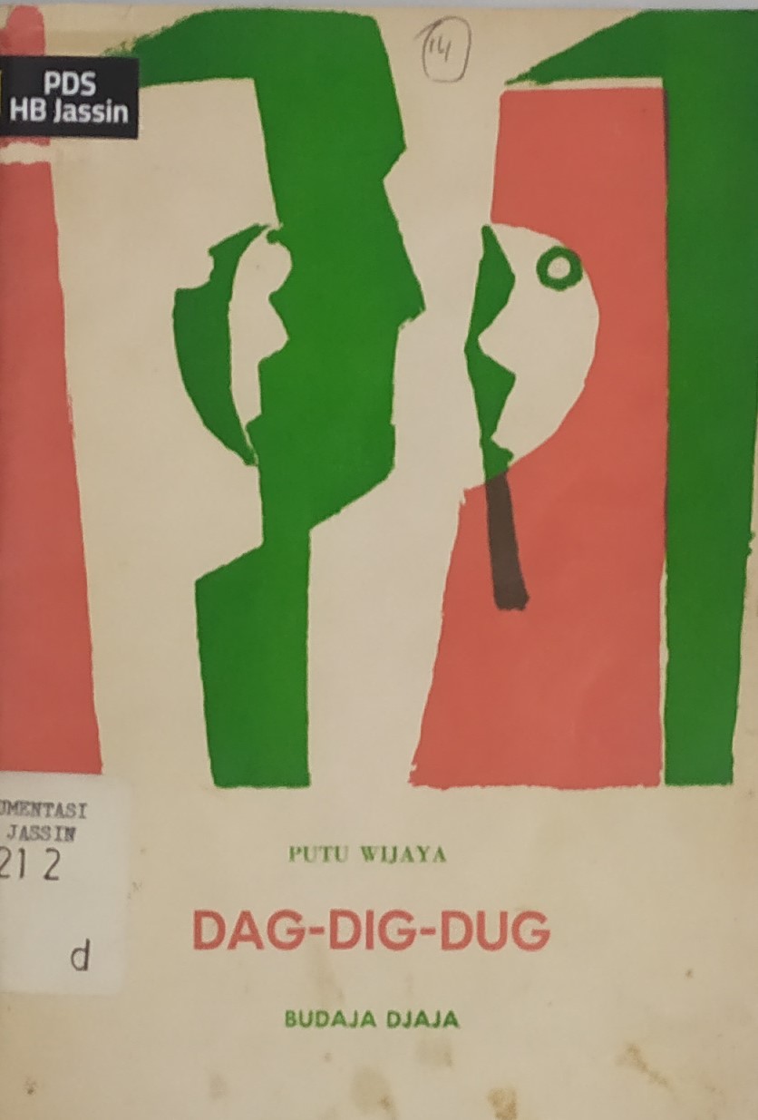 Dag-dig-dug : sandiwara tiga babak
