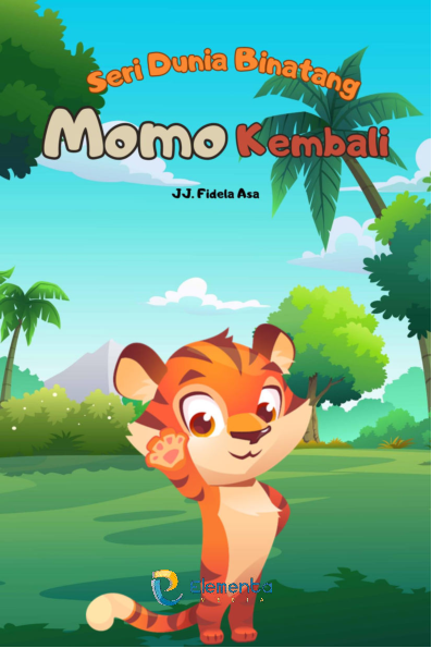 Momo kembali : seri dunia binatang