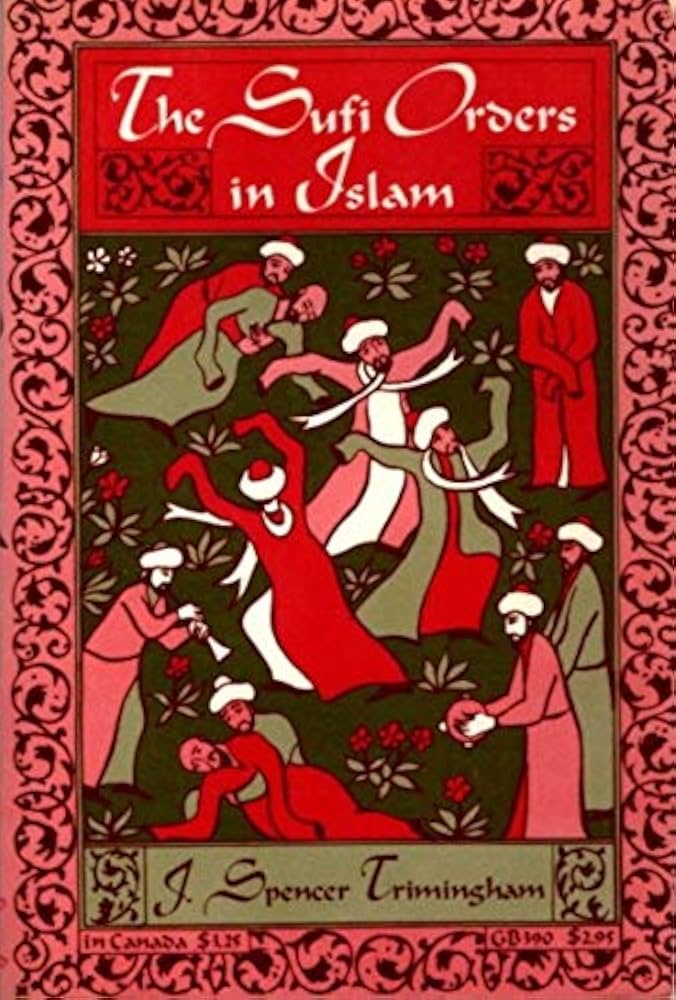 The Sufi orders in Islam